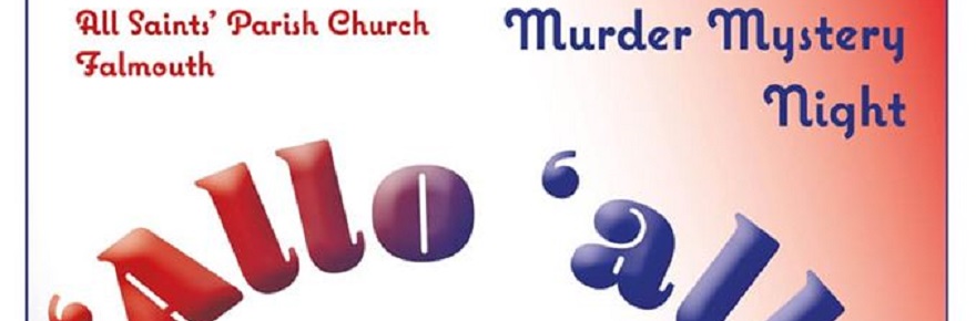 ‘Allo ‘allo: Murder Mystery Night : 20 Sep, Falmouth