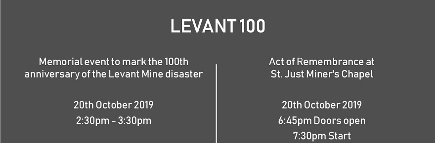 Marking the Centenary of the Levant Mine disaster : 20 Oct, Levant/St Just