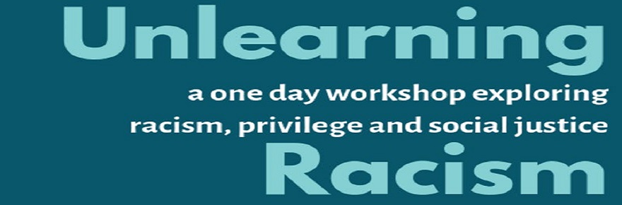 Unlearning Racism : 18 Nov, Penryn