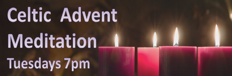 Celtic Advent Meditation : 3-17 Dec, Newlyn