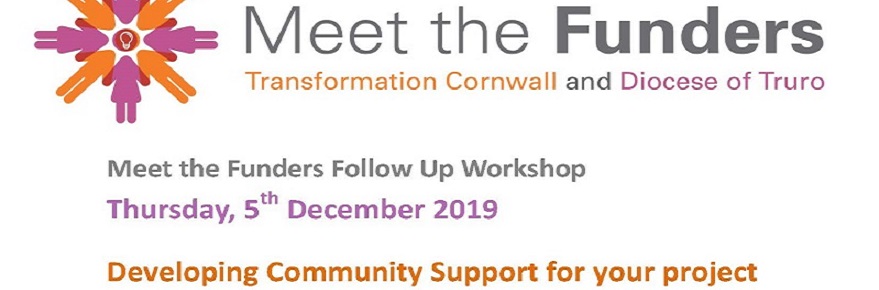 Developing Community Support for your Project : 5 Dec, St Columb