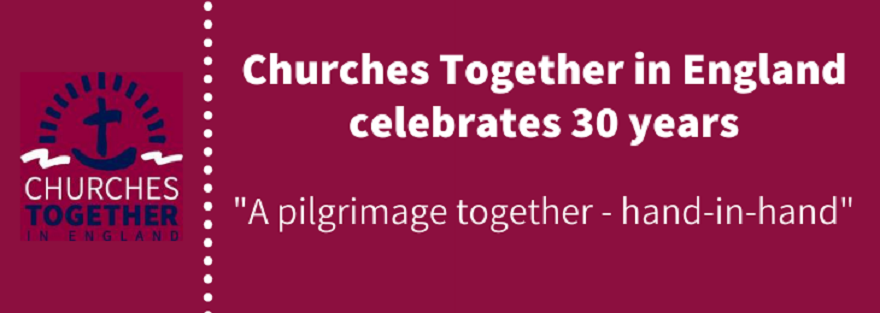 “A pilgrimage together, hand-in-hand”: Churches Together in England celebrates 30 years
