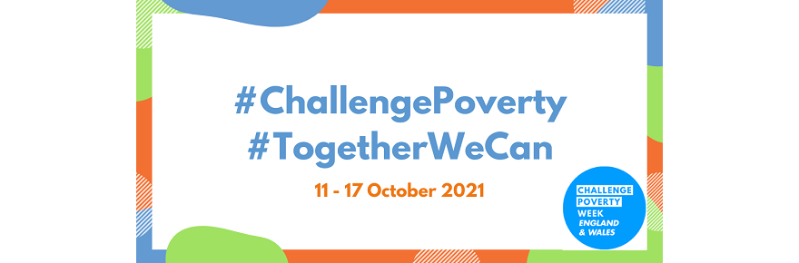 Challenge Poverty Week England and Wales : 11-17 Oct