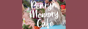 Penryn Memory Cafe