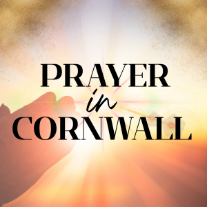 Prayer in Cornwall