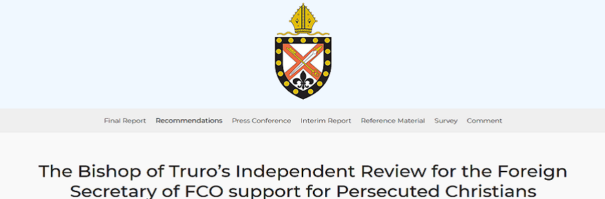 Bishop of Truro’s Independent Review  of FCO Support for Persecuted Christians Published