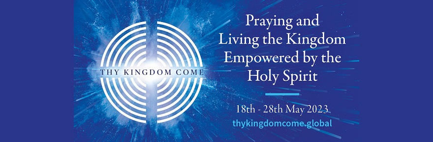 TKC 23 – Ascension Day prayer and worship : 18 May, London & ONLINE