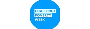 Challenge Poverty Week England and Wales, 18-23 Oct 2022: Living Not Just Existing: Dignity For All​
