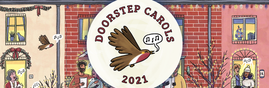 Doorstep Carols 2021 : 15 Dec, your street