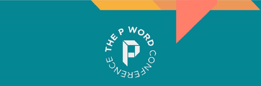 The P Word Conference : Sep 29-30, ONLINE