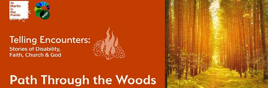 Telling Encounters – A path through the woods : 4 Sep, ONLINE