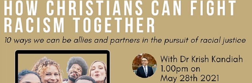 How Christians can Fight Racism Together : 28 May, ONLINE